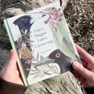 Bridget Farmer Eco | Books>A Child's First Bird Book - I am a Magpie, I am a Currawong